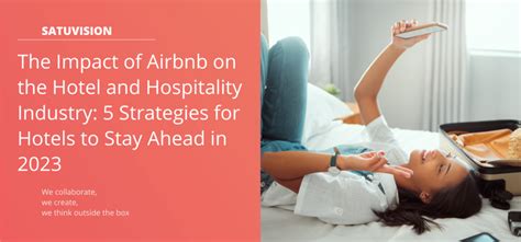 The Impact Of Airbnb On Hospitality Industry 5 Strategies For Hotels