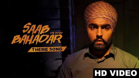 Saab Bahadar Theme Songfull Song Saab Bahadar Arif Lohar Ammy Virk