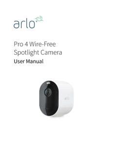 Arlo Pro 4 Wire Free Spotlight Camera Arlo Pro 4 Wire Free Spotlight