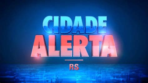 Recordtv Rs Trecho Inicial Do Cidade Alerta Rs Voltaire Porto