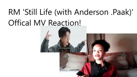 Rm Still Life With Anderson Paak Official Mv Reaction Youtube