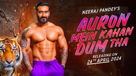 Auron Mein Kahan Dum Tha Trailer Ajay Devgn Tabbu Neeraj Auron Mein