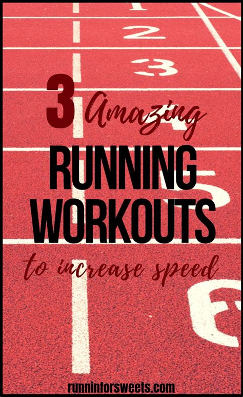 The 3 Best Running Workouts To Increase Speed Runnin For Sweets