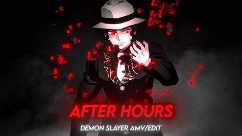 After Hours I Muzan Demon Slayer Amvedit Quick Edit Youtube