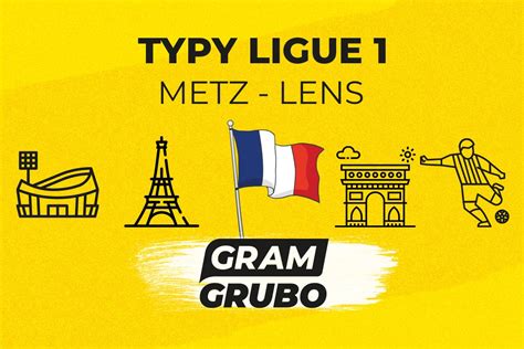 Fc Metz Rc Lens Typy Kursy Zapowied Ligue