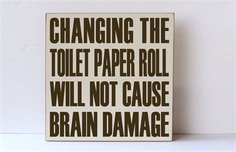 Changing Toilet Paper Wooden Sign Bathroom Decor Humorous