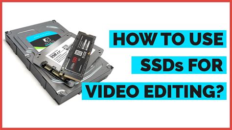 How To Use Ssd For Video Editing Best Storage Setup For Editors