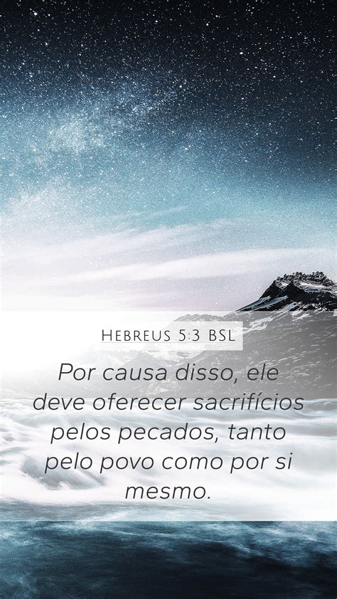 Hebreus Bsl Mobile Phone Wallpaper Por Causa Disso Ele Deve