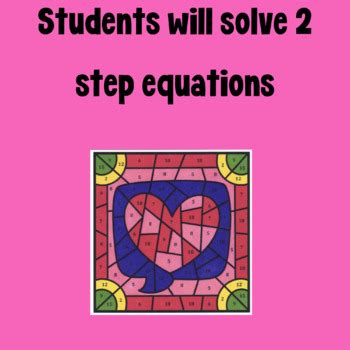 Solving Two Step Equations Valentine S Day Math Coloring Activity