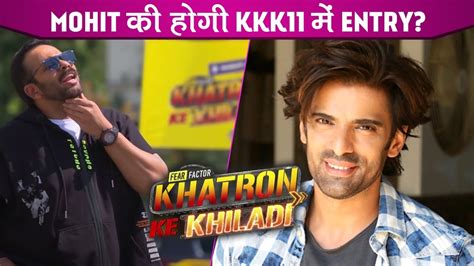 Kulfi Kumar Bajewala Actor Mohit Malik To Enter Khatron Ke Khiladi