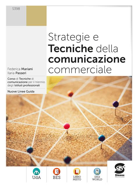 Strategie E Tecniche Della Comunicazione Commerciale S398 Simone Scuola