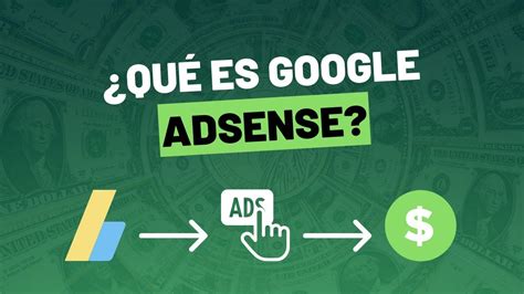 Qué es GOOGLE ADSENSE y Claves para una ESTRATEGIA GANADORA YouTube