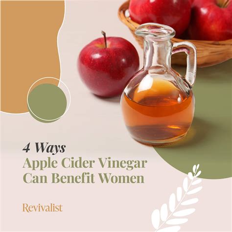 4 Ways Apple Cider Vinegar Can Benefit Women - Revivalist