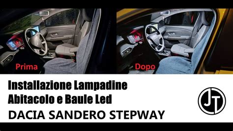 Installazione Luci Led Abitacolo E Baule Dacia Sandero Stepway