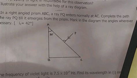 A Ray Of Light Pq Is Incident Normally On The Hypotenuse Of A Right