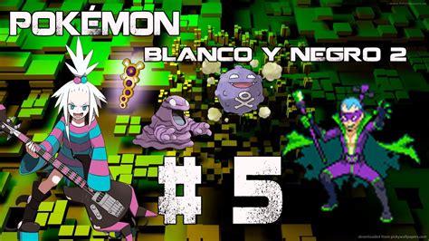 Guia Walkthrough Pokémon Blanco y Negro 2 Segundo Gimnasio vs Hiedra