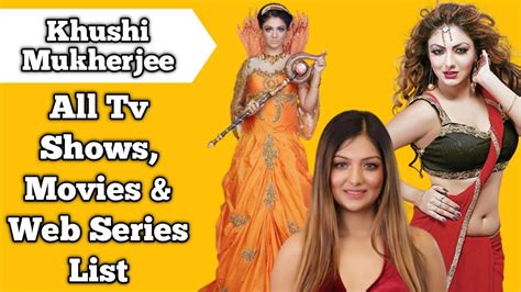 Khushi Mukherjee All Tv Serials List Full Filmography All Web