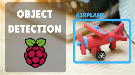 Object Detection Raspberry Pi Using OpenCV Python