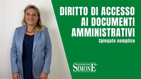 Diritto Amministrativo Spiegato Facile Diritto Di Accesso Ai Documenti Amministrativi Youtube