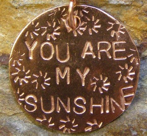 You Are My Sunshine You Are My Sunshine Hand Stamped Jewelry Hand