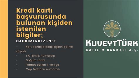 Kuveyt Türk Kredi Kartı Başvurusu Nereden Nasıl Yapılır Çağrı Merkezi