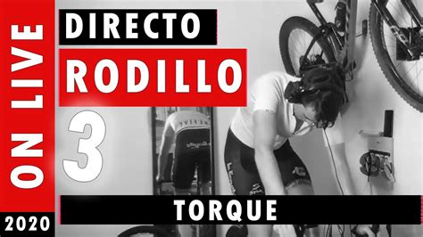 ENTRENAMIENTO EN RODILLO TORQUE YouTube