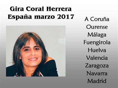 Coral Herrera Gómez Blog Gira Coral España Marzo 2017
