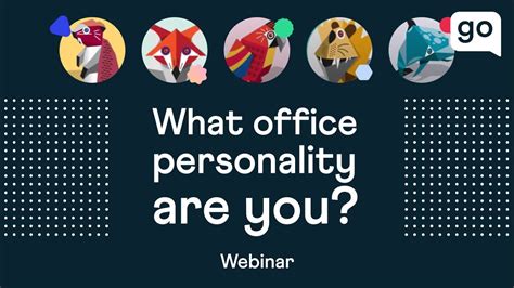 The 7 Workplace Personality Types What Office Personality Are You