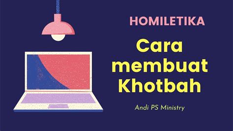 Cara Membuat Khotbah Topikal Tekstual And Ekspositori Youtube