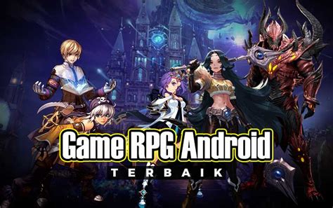 Game Rpg Android Terbaik Offline Dan Online Paling Populer