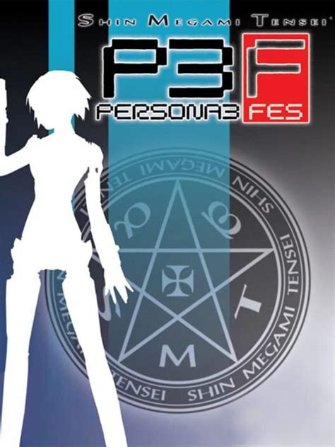 Persona 3 FES (2007)