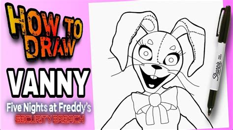 CÓmo Dibujar A Vanny De Five Night At Freddys ViolaciÓn De Seguridad Como Dibujar A Vanny De