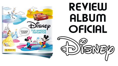 Review Album Tus Amigos Favoritos De Disney Editoral Panini Mexico