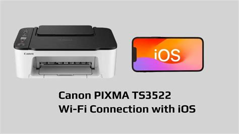 Connection Wi Fi In Canon Pixma Ts3522 With Ios Youtube