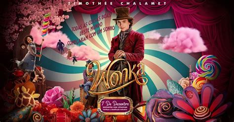 Wonka Site Oficial Do Filme