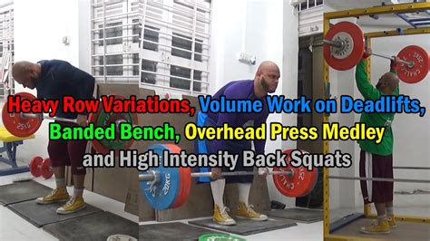 Rows Deadlifts Banded Bench Overhead Press And Squats Youtube