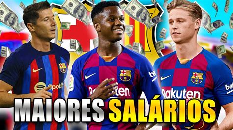 Saiu Agora Os Maiores Sal Rios Dos Jogadores Do Barcelona O