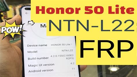 HONOR 50 LITE NTN L22 FRP ANDROID 11 YouTube