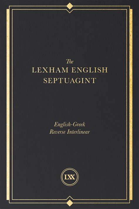 The English-Greek Reverse Interlinear Lexham English Septuagint, 2nd ed ...