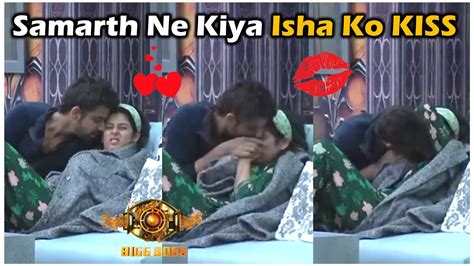 Bigg Boss 17 LIVE ROMANTIC HUE ISHA AUR SAMARTH SAMARTH NE KIYA