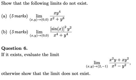 Solved Show That The Following Limits Do Not Exist A 5