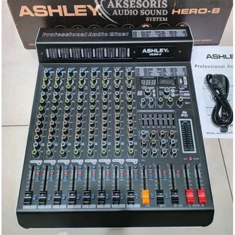 Jual Mixer ASHLEY Hero 8 Terbaru Compress Efek Digital Reverb 199 DSP