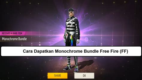 Cara Dapatkan Monochrome Bundle Free Fire Ff Esportsku