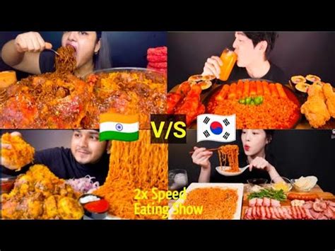 X Speed Eating Show India V S Korea Mukbang Eating Complications