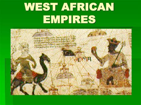 Ppt West African Empires Powerpoint Presentation Free Download Id