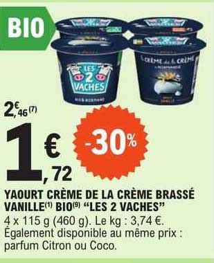 Promo Yaourt Crème De La Crème Brassé Vanille Bio les 2 Vaches chez E