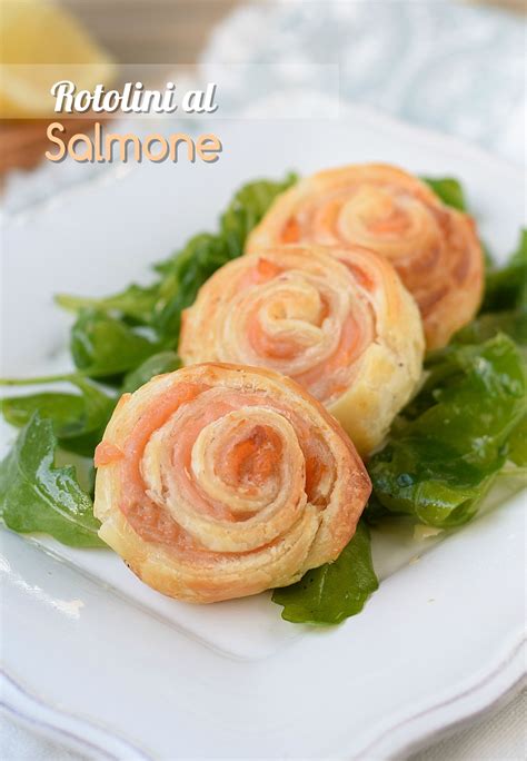 Rotolini Di Pasta Sfoglia Al Salmone Facilissimi Ricette Ricette