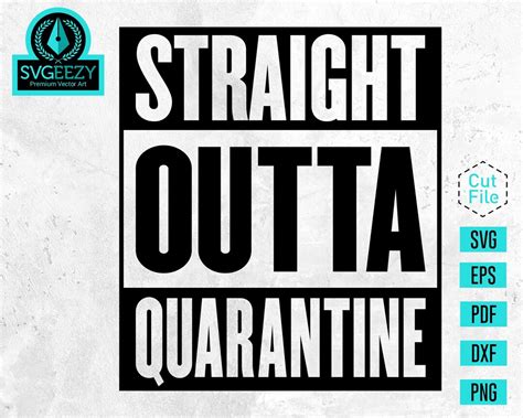 Straight Outta Quarantine Svg Cuarentena Regalo Divertido Etsy España