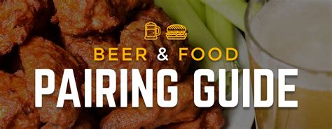 The Ultimate Beer And Food Pairing Guide