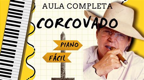 Corcovado Tom Jobim Tutorial piano fácil Aula completa